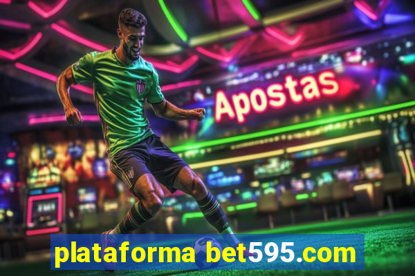 plataforma bet595.com